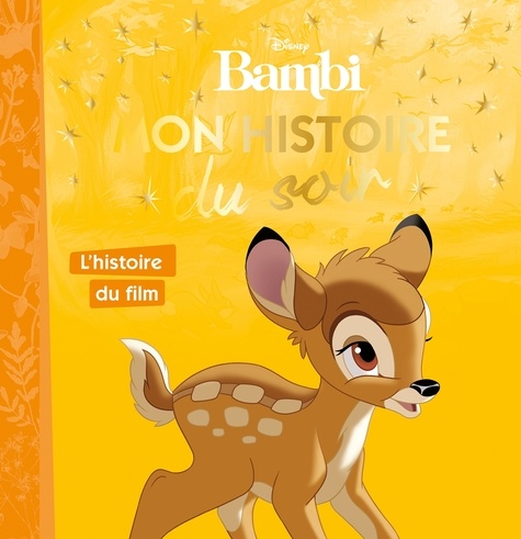  Disney - Bambi - L'histoire du film.