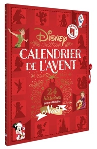  Disney - Calendrier de l'Avent Disney - 24 histoires pour attendre Noël.