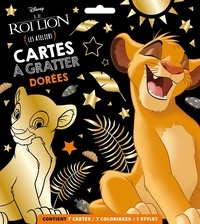  Disney - Cartes à gratter dorées Le Roi Lion - Les ateliers. Contient 7 cartes, 7 coloriages, 1 stylet.