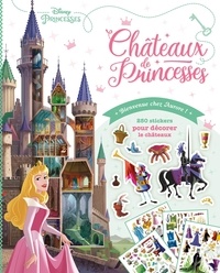 Téléchargez gratuitement des livres pdf complets Châteaux de princesses  - Bienvenue chez Aurore !