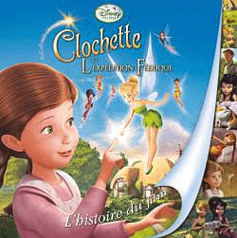 Clochette et l'expédition féerique de Disney - Album - Livre - Decitre