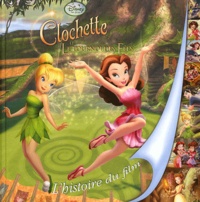  Disney - Clochette et Le tournoi des fées - L'histoire du film.
