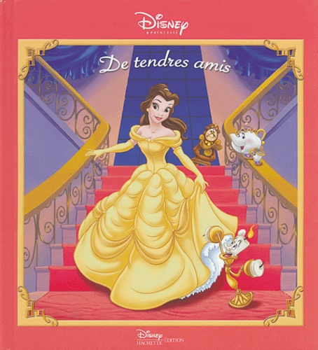  Disney - De tendres amis - Une histoire inédite avec la Belle et la Bête.