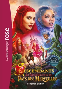 Descendants La Malédiction du Pays des Merveilles
