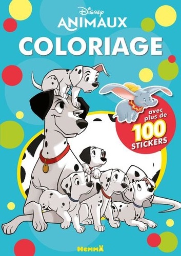  Disney - Disney Animaux 101 Dalmatiens - Avec plus de 100 stickers.