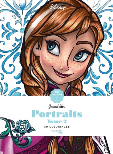  Disney et Capucine Sivignon - Disney Portraits Tome 2 - Grand bloc, 60 coloriages anti-stress.