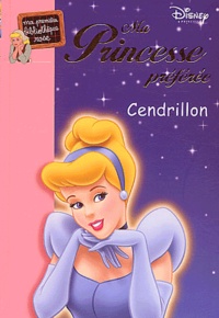  Disney - Disney Princesse  : Cendrillon.