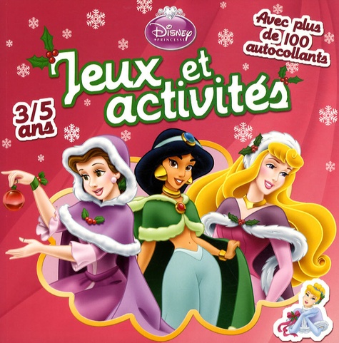  Disney - Disney Princesse  : Jeux et activités - 3-5 ans.