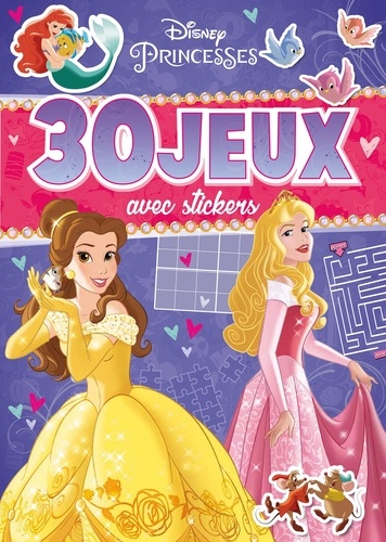  Disney - Disney Princesses - 30 jeux avec stickers.