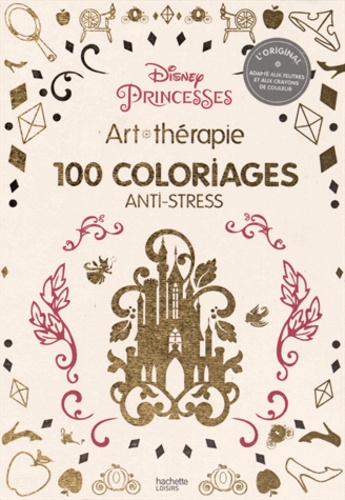  Disney - Disney Princesses - 100 coloriages anti-stress.