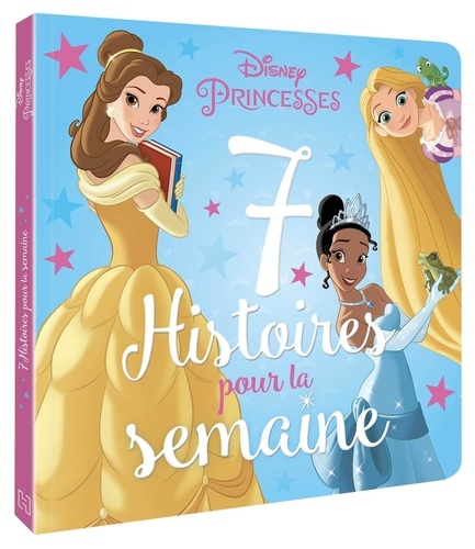 Disney Princesses. 7 histoires pour la semaine
