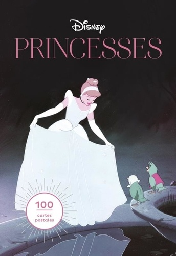 Disney Princesses. 100 cartes postales