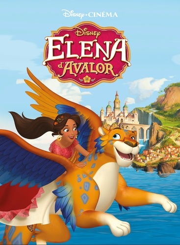  Disney - Elena d'Avalor - Une soeur modèle.