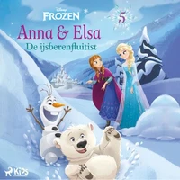 Frozen – Anna &amp; Elsa 5 – De ijsberenfluitist