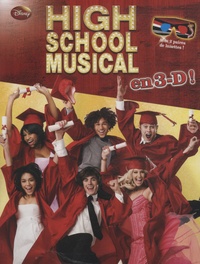  Disney - High school musical en 3-D!.