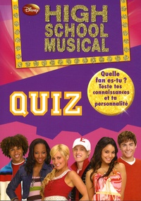  Disney - High School Musical  : Quiz.