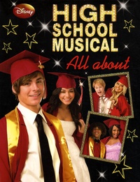  Disney et Catherine Saunders - High school musical - All about.