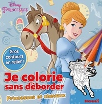  Disney - Je colorie sans déborder princesses et chevaux.