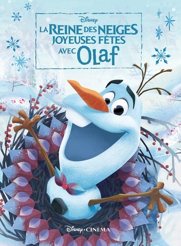  Disney - Joyeuses Fêtes avec Olaf - La Reine des Neiges.