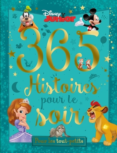  Disney Junior - 365 histoires pour le soir - Pour les tout-petits. 1 CD audio