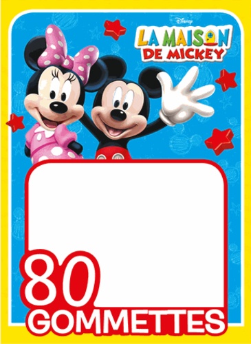 La Maison de Mickey 50 grandes gommettes