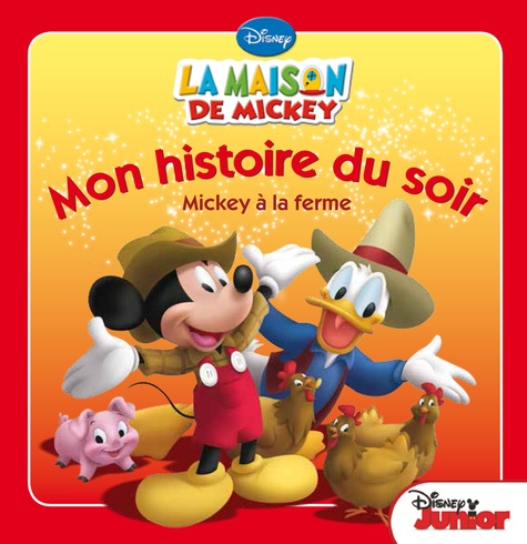  Disney Junior - Mickey à la ferme.