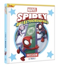  Disney Junior - Spidey et ses amis extraordinaires  : Mission à trois !.
