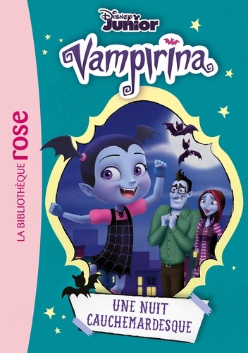  Disney Junior - Vampirina Tome 4 : Une nuit cauchemardesque.