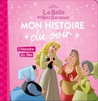  Disney - La Belle au Bois Dormant - L'histoire du film.