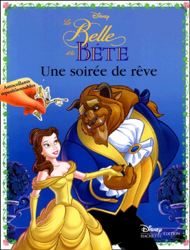  Disney - La Belle Et La Bete : Une Soiree De Reve. Autocollants Repositionnables.