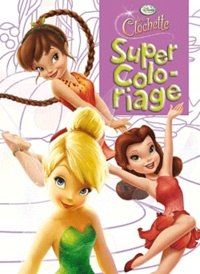  Disney - La fée Clochette, Super Coloriage.