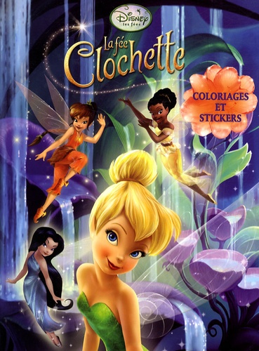  Disney - La fée Clochette - Coloriages et stickers.