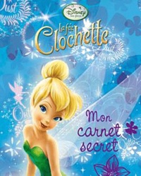  Disney - La fée Clochette - Mon carnet secret.