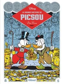 La grande histoire de Picsou Tome 1