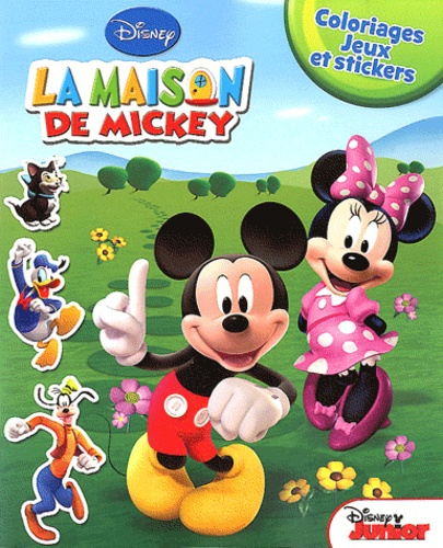  Disney - La Maison de Mickey - Coloriages, jeux et stickers.