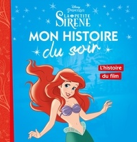  Disney - La Petite Sirène - L'histoire du film.