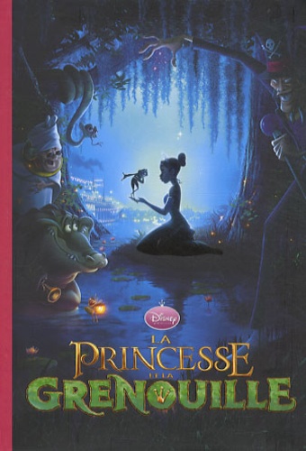  Disney - La princesse et la grenouille - Le roman du film.