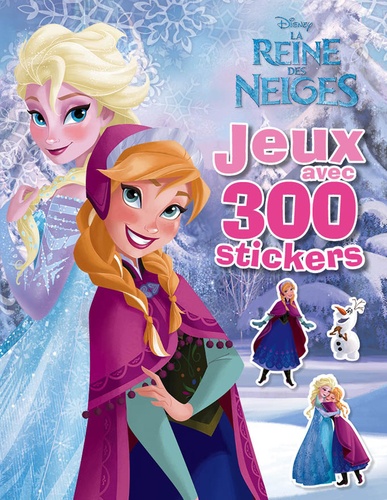  Disney - La Reine des Neige - Jeux avec 300 stickers.