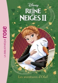  Disney - La Reine des Neiges II Tome 2 : Les aventures d'Olaf.