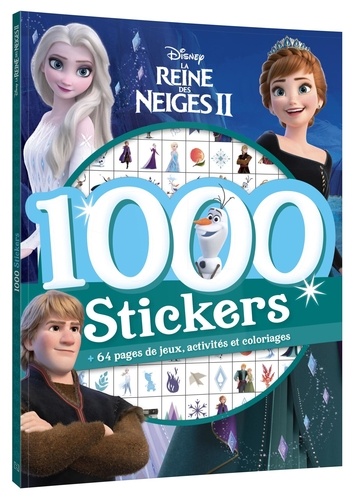 La Reine des Neiges II - 1000 stickers de Disney - Album - Livre - Decitre
