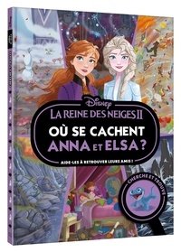  Disney - La Reine des neiges II - Où se cachent Anna et Elsa ?.