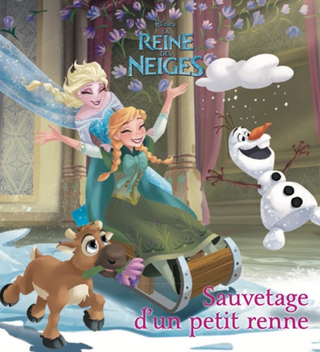  Disney - La reine des neiges : sauvetage d'un petit renne.
