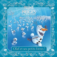  Disney - La Reine des neiges, une fête givrée - Olaf et ses petits frères !.
