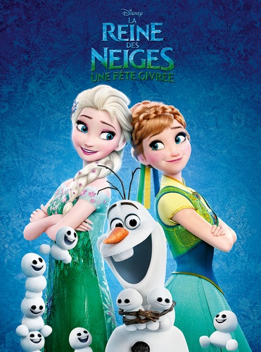  Disney - La Reine des Neiges - Une fête givrée.