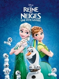  Disney - La Reine des Neiges - Une fête givrée.