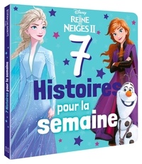  Disney - La reine des neiges - 7 histoires pour la semaine.