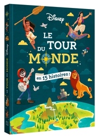  Disney - Le Tour du Monde en 15 histoires !.