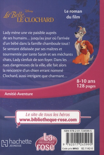 Les grands films Disney Tome 6 La Belle et le Clochard. Le roman du film
