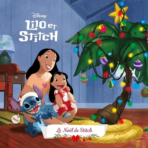 Lilo et Stitch. Le Noël de Stitch