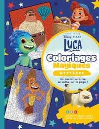  Disney et  Pixar - Luca - Coloriages Magiques mystères.